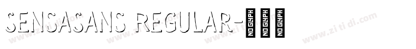 SensaSans Regular字体转换